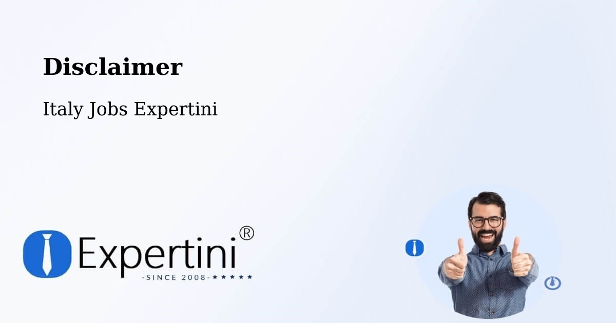 Disclaimer – Fossacesia - Italy Jobs Expertini