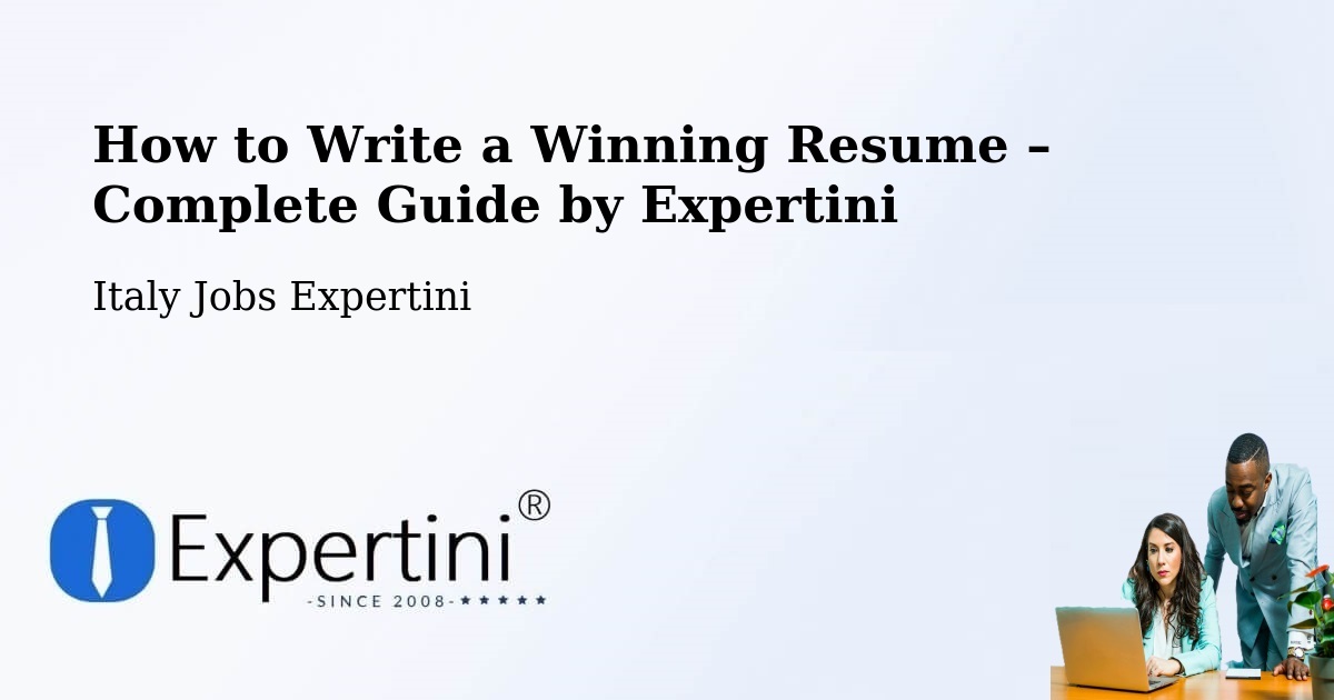 Resume Writing Guide for Job Seekers – Fossacesia - Fossacesia, Italy Jobs Expertini