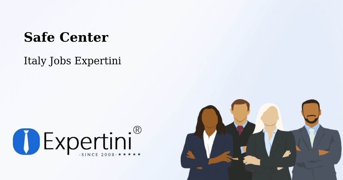 Safety Center – Fossacesia - Italy Jobs Expertini