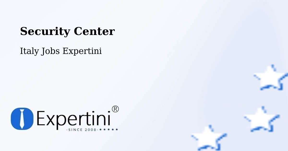 Security & Compliance – Fossacesia - Italy Jobs Expertini